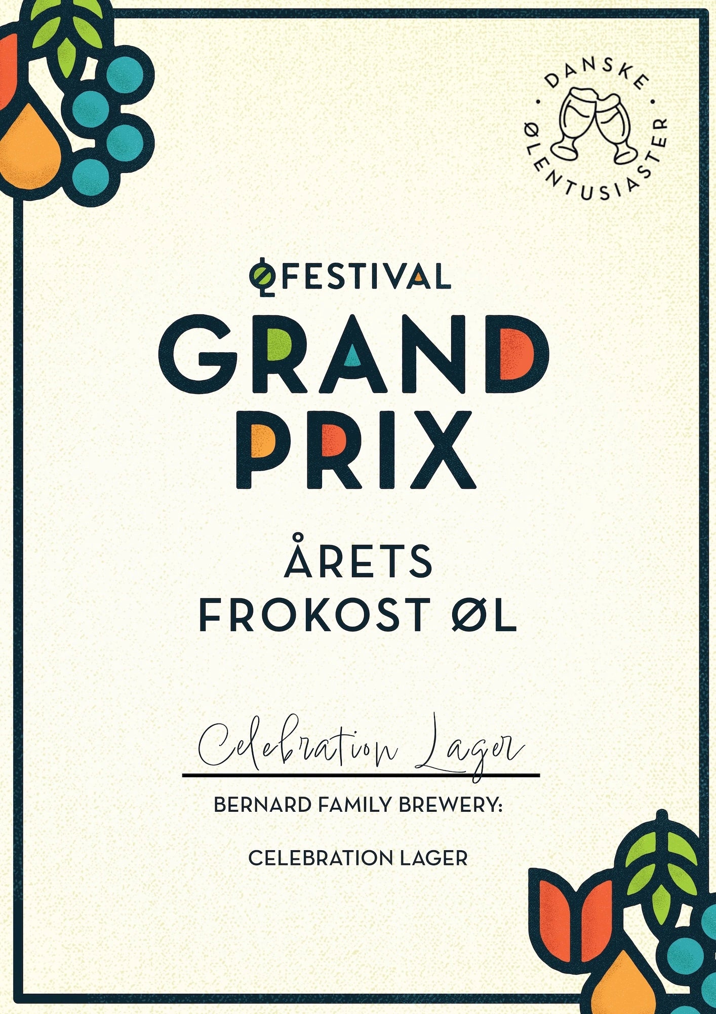 Bernard Celebration Lager vandt prisen for “Årets Frokostøl” ved Ølfestival Grand Prix uddelt af Danske Ølentusiaster. Et anerkendt kvalitetsstempel inden for dansk ølkultur.
